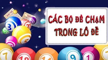 Các bộ chạm trong lô đề